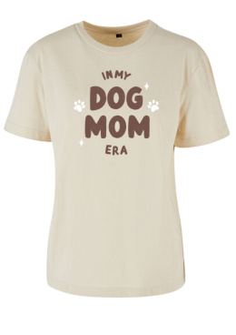 Koszulka w luźnym fasonie - In my DOG MOM era